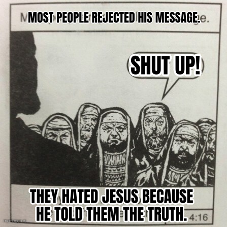 They Hated Jesus Because He Told Them the Truth preview