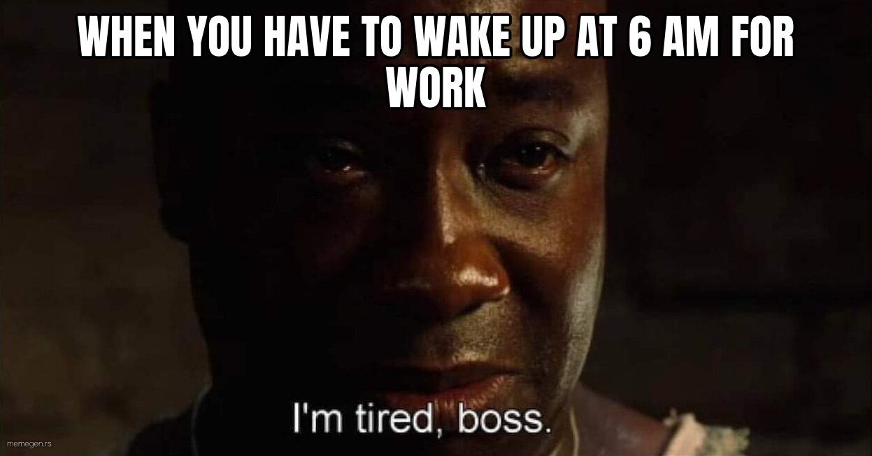 I'm Tired Boss preview