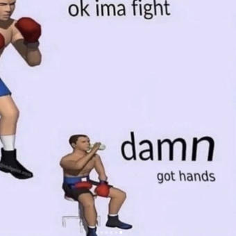Damn Got Hands